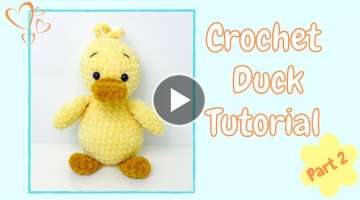 Easy Crochet Duck (Tutorial Part 2) | Free Amigurumi Animal Pattern for Beginners